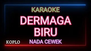 Download DERMAGA BIRU KARAOKE MAULANA ARDIANSYAH (Nada Cewek) MP3