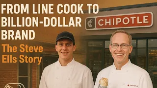 The True Story of Chipotle Founder Steve Ells from CIA Grad to Fast-Food Revolution