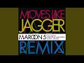Download Lagu Moves Like Jagger (Remix)