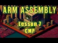 ARM Assembly Lesson 7 CMP