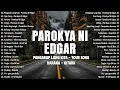 Lagu Best Parokya Ni Edgar Playlist 2025: Pangarap Lang Kita, Your Song | Trending Songs Philippines