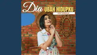 Download Dia Ubah Hidupku MP3