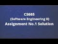 CS605 Assignment No 1 Solution Fall 2020