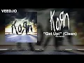 Korn - Get Up! (feat. Skrillex) (Clean)