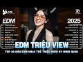 Download Lagu Anh Đánh Đổi Cả Tương Lai Remix | BXH Nhạc Trẻ Remix Hay Nhất | Top 15 Bản EDM TikTok Hot Trend 2025