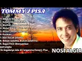 Download Lagu Kumpulan Lagu Tommy J Pisa 🎶 Lagu Lawas Paling Enak Didengar \u0026 Melegenda TANPA IKLAN