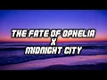 Lagu THE FATE OF OPHELIA x MIDNIGHT CITY (ALTEGO MASHUP) [LYRICS] Taylor Swift