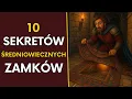 10 sekretów średniowiecznych zamków, o których nie wiedziałeś!