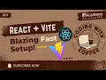 Build FAST ReactJS Apps with Vite and Bun