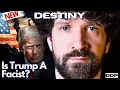 Lagu Destiny's SHOCKING Take On Trump Actually Being A Fascist