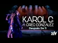 Despues de Ti   KAROL G, Greg Gonzalez SALSA VERSION DGV Edit