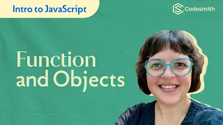 Intro to JavaScript Functions Objects