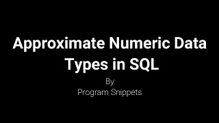 Approximate Numeric Data Type In MS-SQL Server