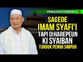 ABUYA UCI Kisah Imam Syafii || Karomah Ki Syaiban