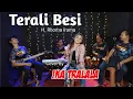 Download Lagu TERALI BESI (Noer Halimah) - Ika Tralala (Cover Dangdut)