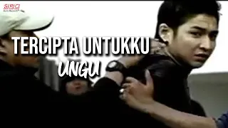 Download Ungu - Tercipta Untukku MP3