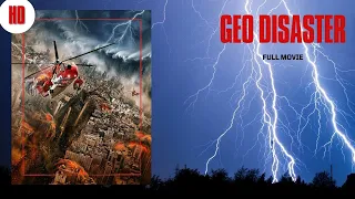 Geo Disaster - Full Action Movie HD by Film&Clips Max Action