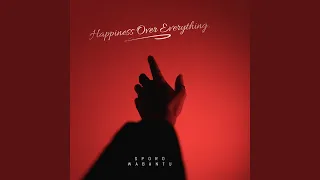 happiness over everything