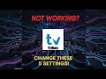 TiviMate Not Working Change These 5 Settings First 2025 Guide
