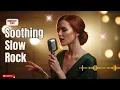 Download Lagu 🎸 USA Slow Rock Chill 2025 | Late Night Love Songs \u0026 Rock Ballads 🌙