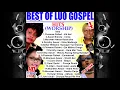 Download Lagu BEST OF LUO GOSPEL HITS (Luo Worship) Vol 4 (DJ PINK THE BADDEST) florence robert,carol david