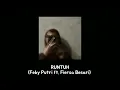 Download Lagu Runtuh - Feby Putri ft. Fiersa Besari [lirik lagu] \