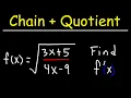 Finding Derivatives of Radical Functions Using the Chain Rule and Quotient Rule