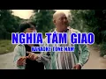 Download Lagu Karaoke (Tone Nam) Nghĩa Tâm Giao || Lee Ken