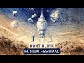 Lagu DONT BLINK @ FUSION FESTIVAL 2025 (LIVE SET)