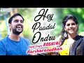 Download Lagu Super Singer Roshini, Hariharasudhan Duet - Hey Paadal ondru Cover Song | Ilayaraja Tamil Superhits