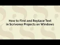 Scrivener for Windows Find and Replace Text in Your Project
