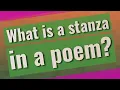 What is a stanza in a poem