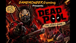 deadpool the video game twitch gameplay part 1