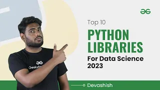 Python Libraries Data Science GeeksforGeeks