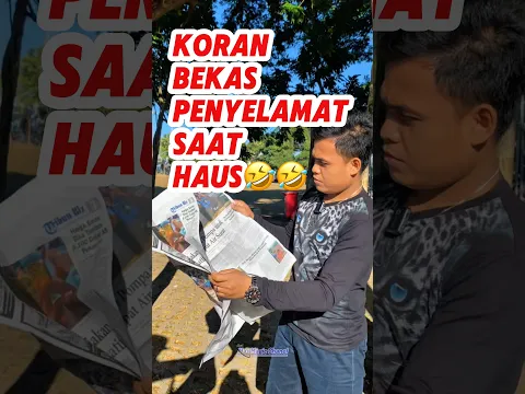 Koran bekas penyelamat kehausan #lucu #comedy #ngakak #shortvideo