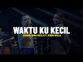 Download Lagu WAKTU KU KECIL - Difarina Indra Adella Ft. Fendik Adella (Lirik)