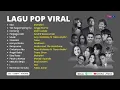 Lagu Pop Viral TikTok Terbaru 2024 - Bikin Ketagihan! | Playlist #1