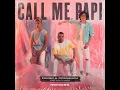Call Me Papi (feat. Dawty Music) (Damien N-Drix Remix)