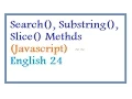 Search Substring Slice Methods in Javascript -