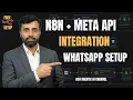 Integrate n8n WhatsApp Node via Meta Cloud API Full Walkthrough with Meta Test Number