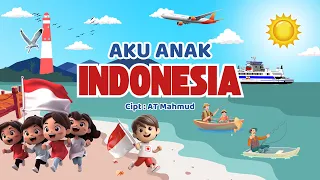 aku anak indonesia cipt at mahmud lagu anak anak ceria untuk anak paud dan sekolah dasar