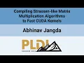 PLDI 26 Compiling Strassen-like Matrix Multiplication Algorithms to Fast CUDA Kernels