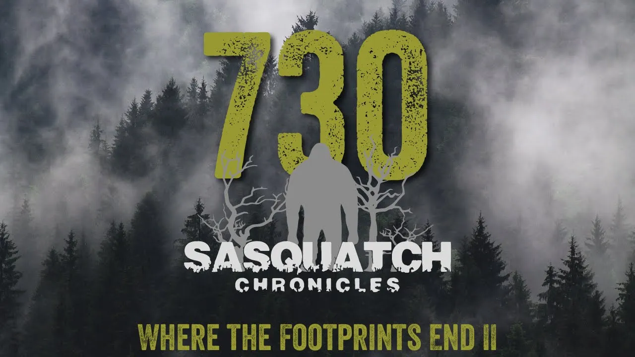 SC EP:730 Where the Footprints End II
