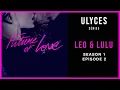 Future of Love S01-E02 LeoLulu English subtitles