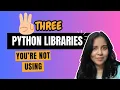 3 Lesser-Known Python Libraries Every Data Scientist Should Know