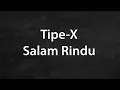 Download Lagu Tipe-X - Salam Rindu - Jiwa Musik