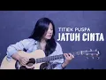 Download Lagu Titiek Puspa - Jatuh Cinta || Fingerstyle Cover by Occy Muljoto