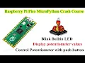 Raspberry Pi Pico MicroPython Crash Course LED Blink Control led with Button Analog Readings