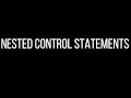 07 Nested Control Statements in Java