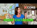 Pros and Cons of Home Swap Is it right for you